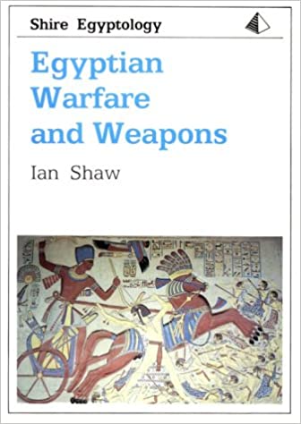 Book cover of Egyptian Warfare and Weapons by Ian Shaw Book cover of Egyptian Warfare and Weapons by Ian Shaw